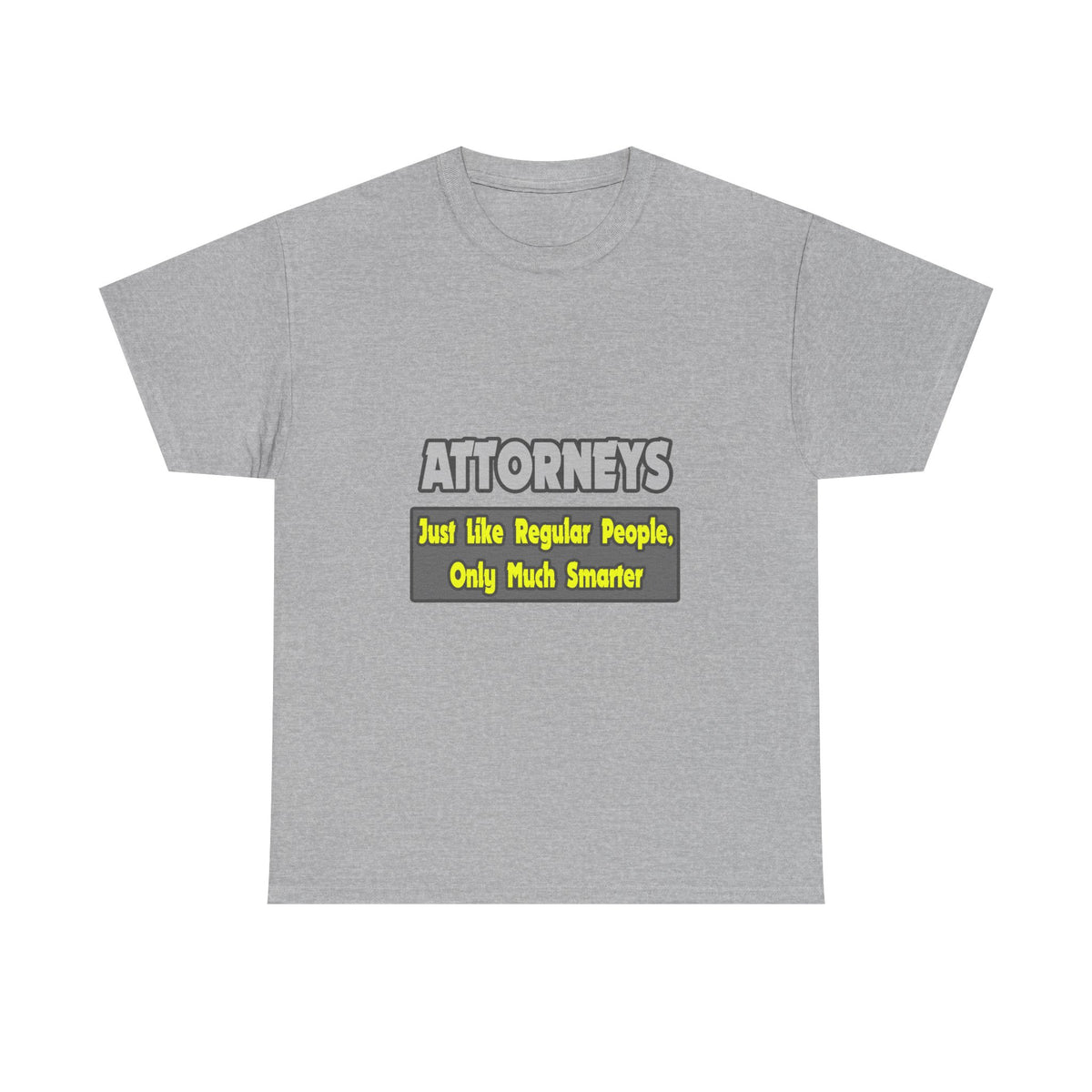 Attorneys...Smarter - Unisex Heavy Cotton Tee