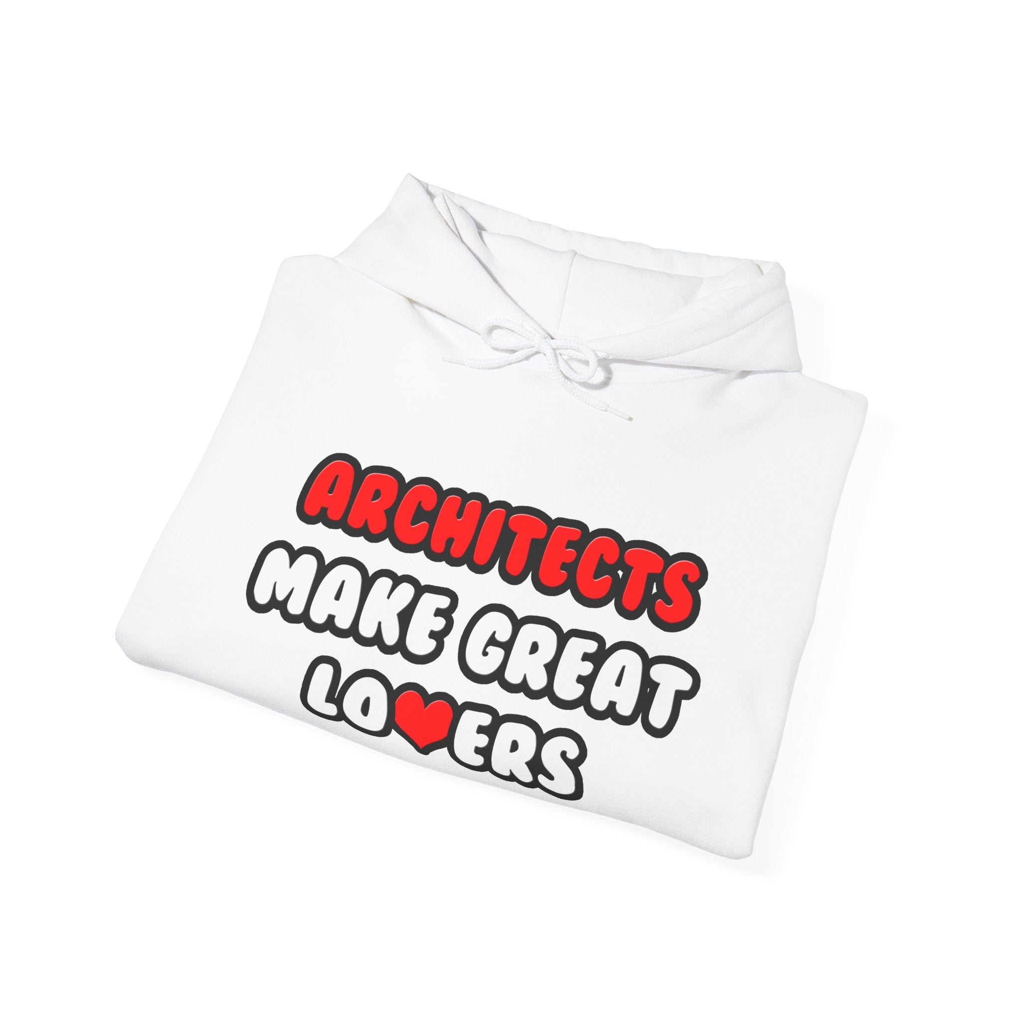 Architects Make Great Lovers - Unisex Heavy Blend™ Hooded Sweatshirt