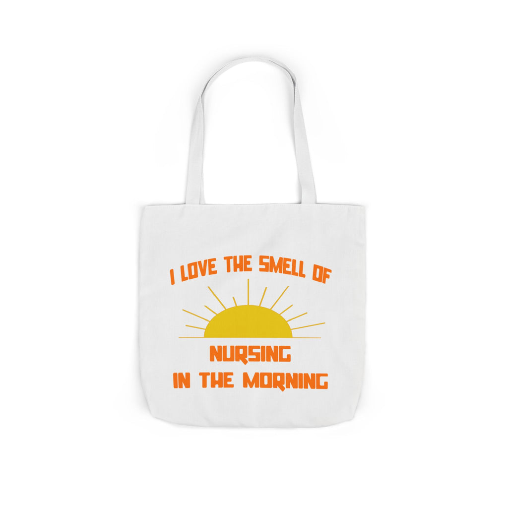 Smell of Nursing in the Morning - Canvas Tote Bag, 5-Color Straps