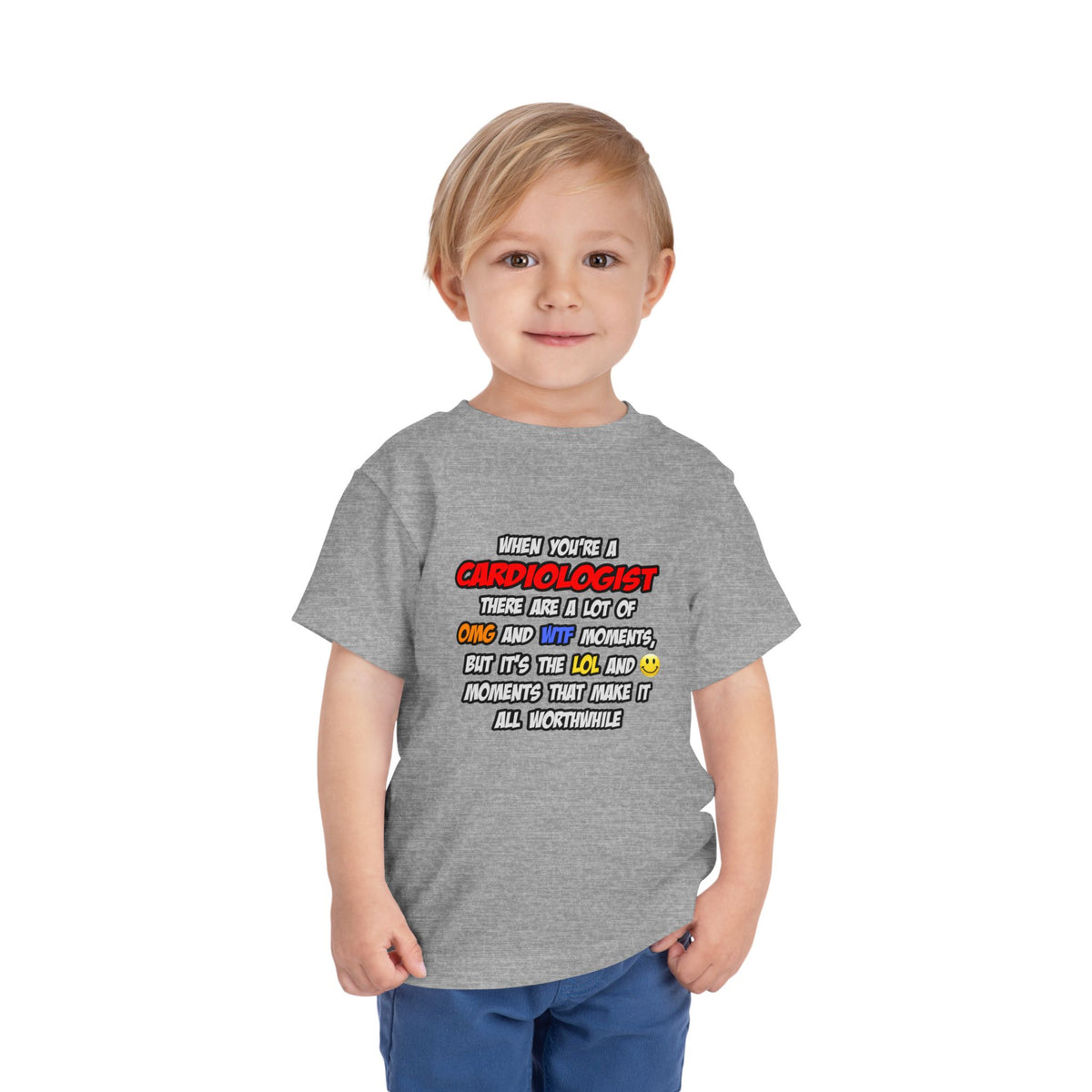 Cardiologist .. OMG WTF LOL - Toddler Short Sleeve Tee