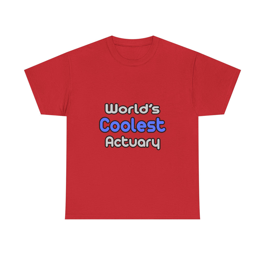 World's Coolest Actuary - Unisex Heavy Cotton Tee