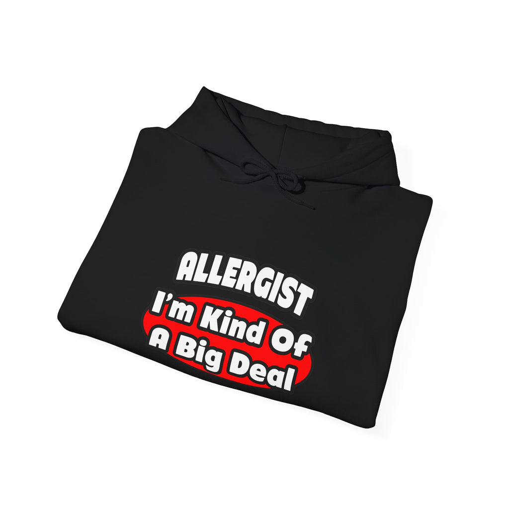 Allergist .. Big Deal - Unisex Heavy Blend™ Hooded Sweatshirt