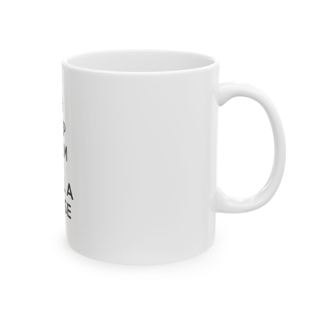 Keep Calm and Call a Nurse - Ceramic Mug, (11oz, 15oz)