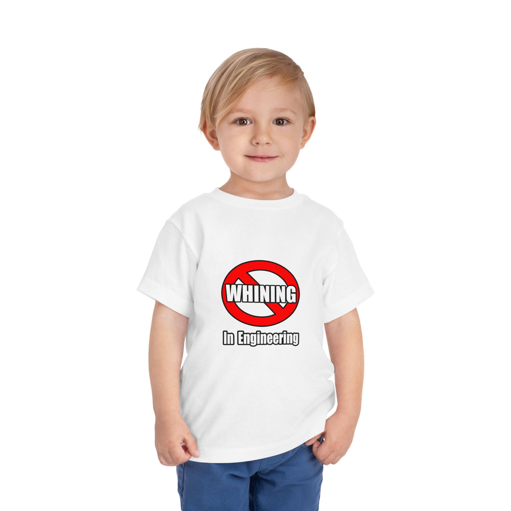 No Whining In Engineering (2) - Toddler Short Sleeve Tee