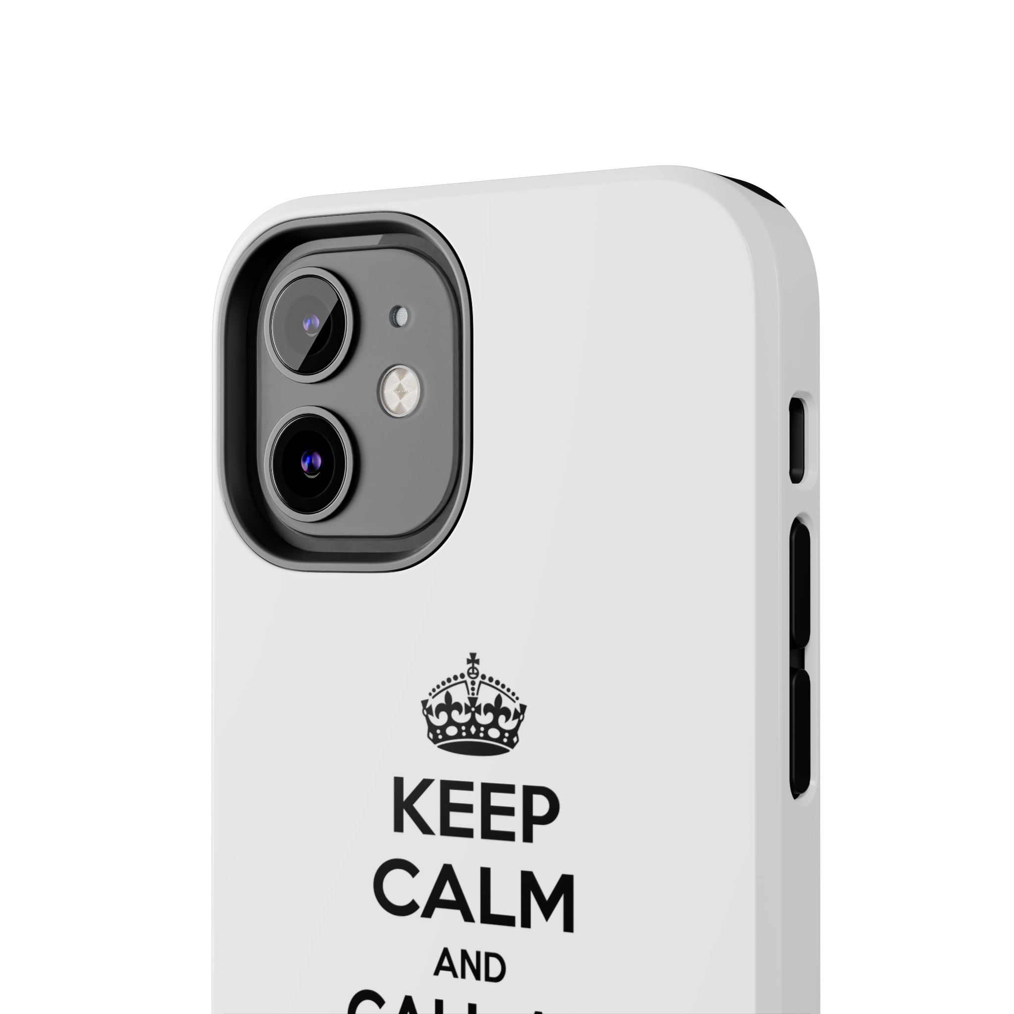 Keep Calm and Call an Administrative Assistant - Tough Phone Cases