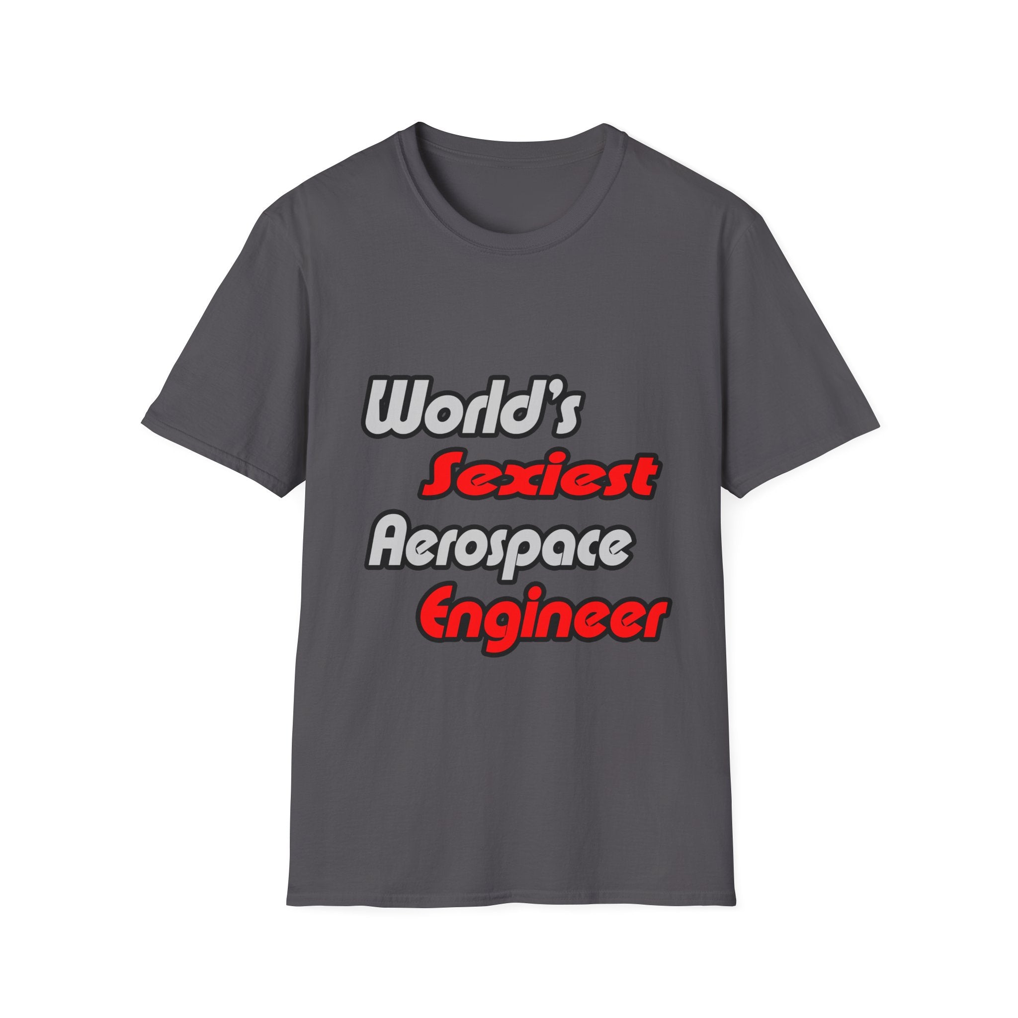 World's Sexiest Aerospace Engineer - Unisex Softstyle T-Shirt