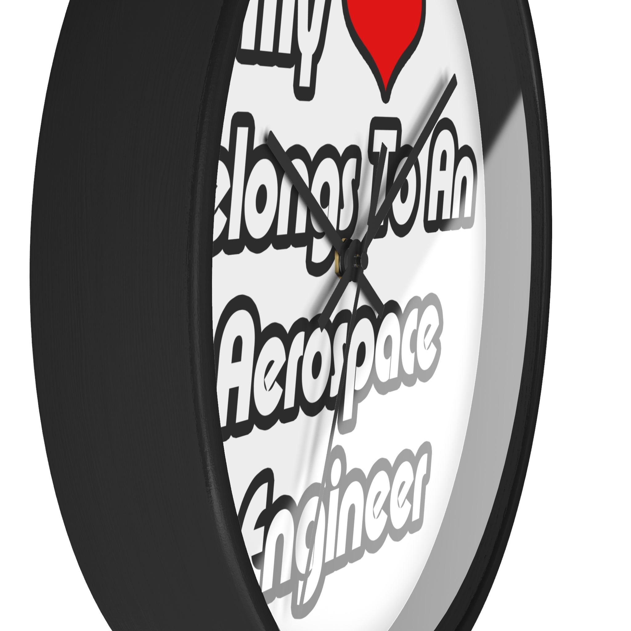 My Heart Belongs To An Aerospace Engineer - Wall Clock