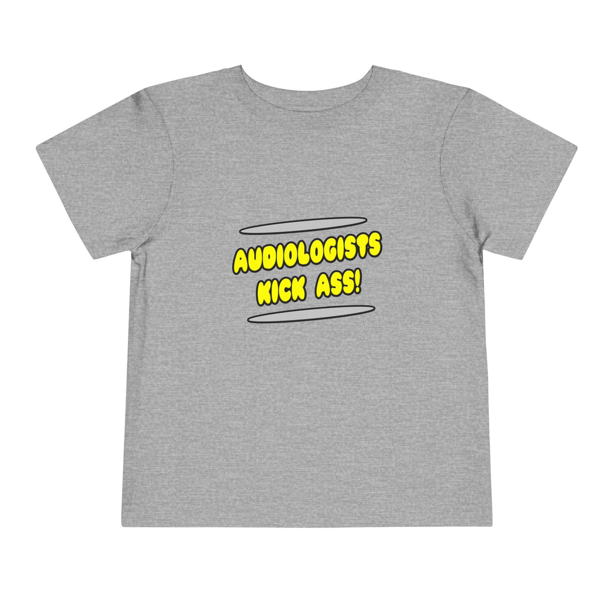 Audiologists Kick Ass! - Toddler Short Sleeve Tee