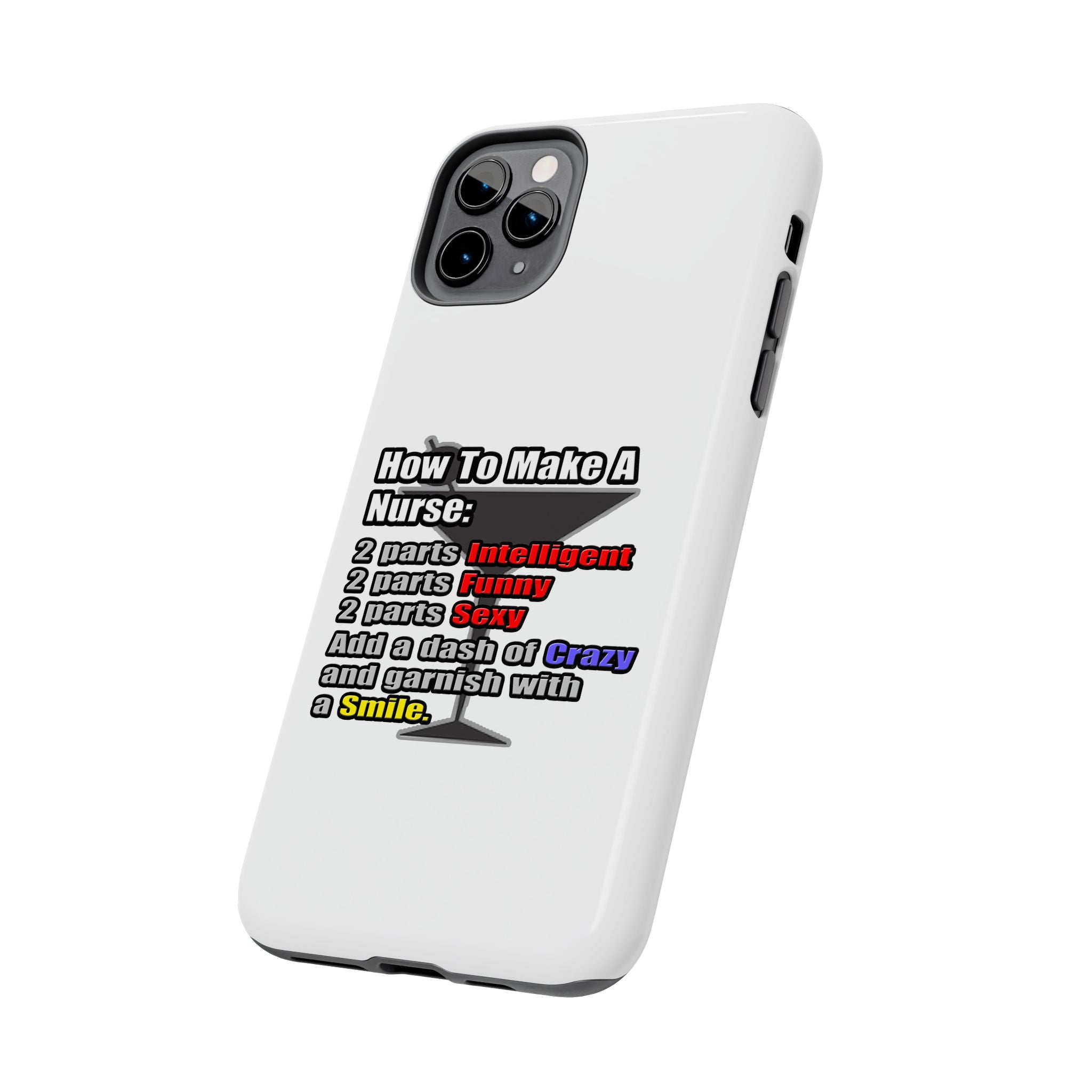 How To Make a Nurse - Tough Phone Cases