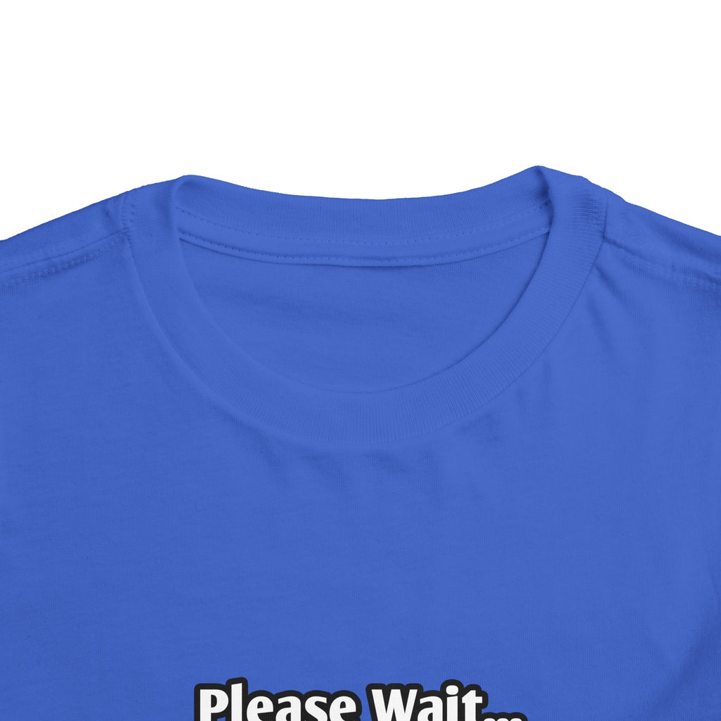 Please Wait...Aerospace Engineer Loading - Toddler Short Sleeve Tee