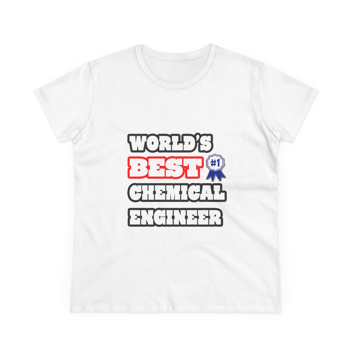 World's Best Chemical Engineer - Women's Midweight Cotton Tee