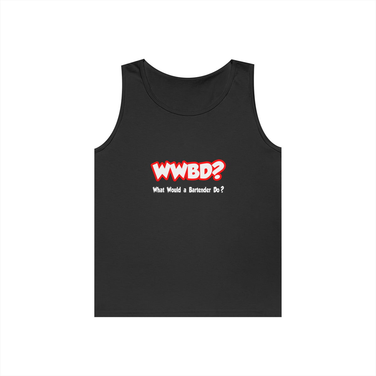 WWBD...What Would a Bartender Do - Unisex Heavy Cotton Tank Top