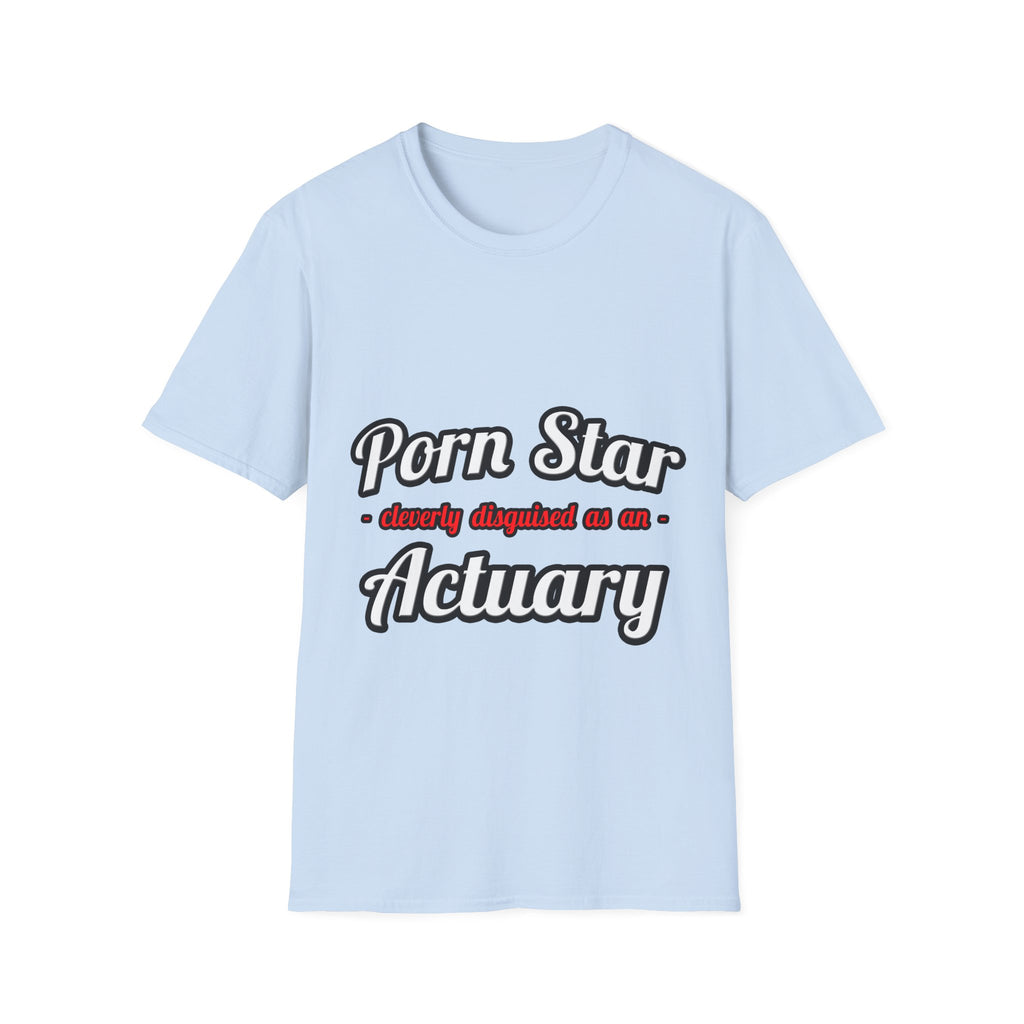 Porn Star ... Actuary - Unisex Softstyle T-Shirt