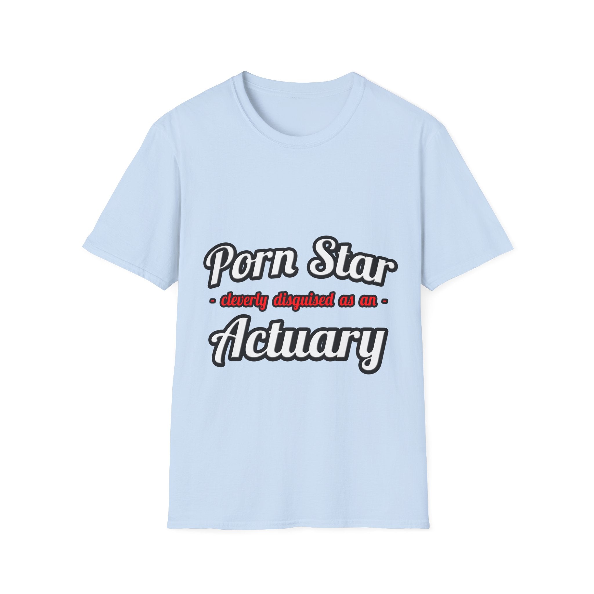 Porn Star ... Actuary - Unisex Softstyle T-Shirt