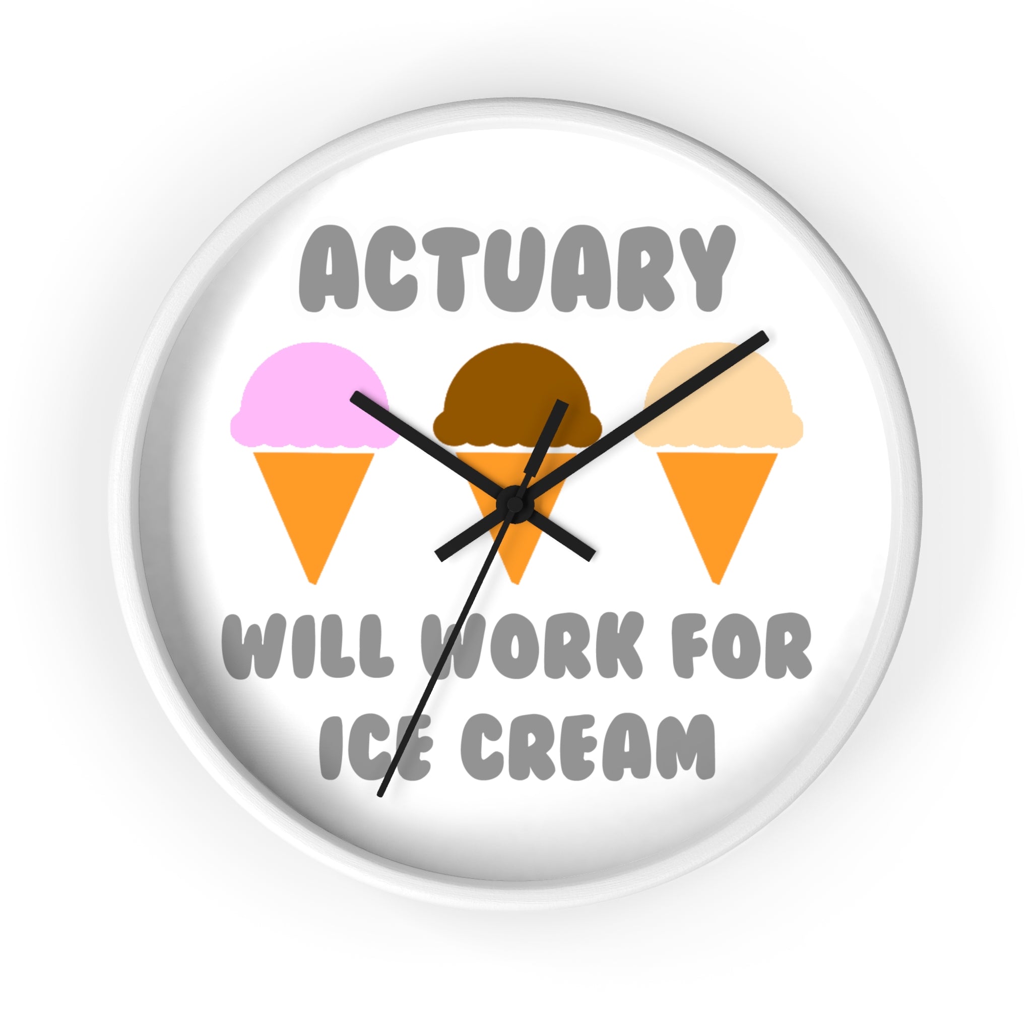 Actuary ... Will Work For Ice Cream - Wall Clock
