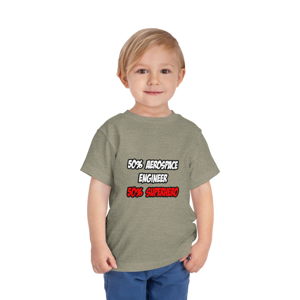 Half Aerospace Engineer...Half Superhero - Toddler Short Sleeve Tee