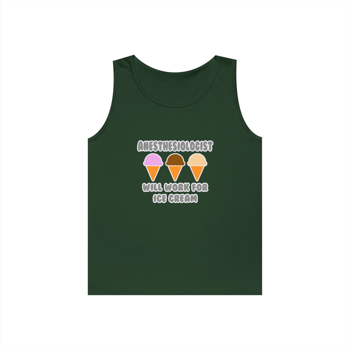 Anesthesiologist ... Will Work For Ice Cream - Unisex Heavy Cotton Tank Top