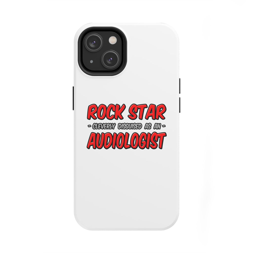 Rock Star...Audiologist - Tough Phone Cases