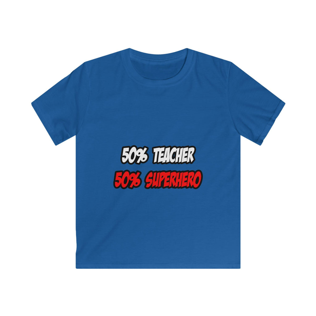 Half Teacher...Half Superhero - Kids Softstyle Tee