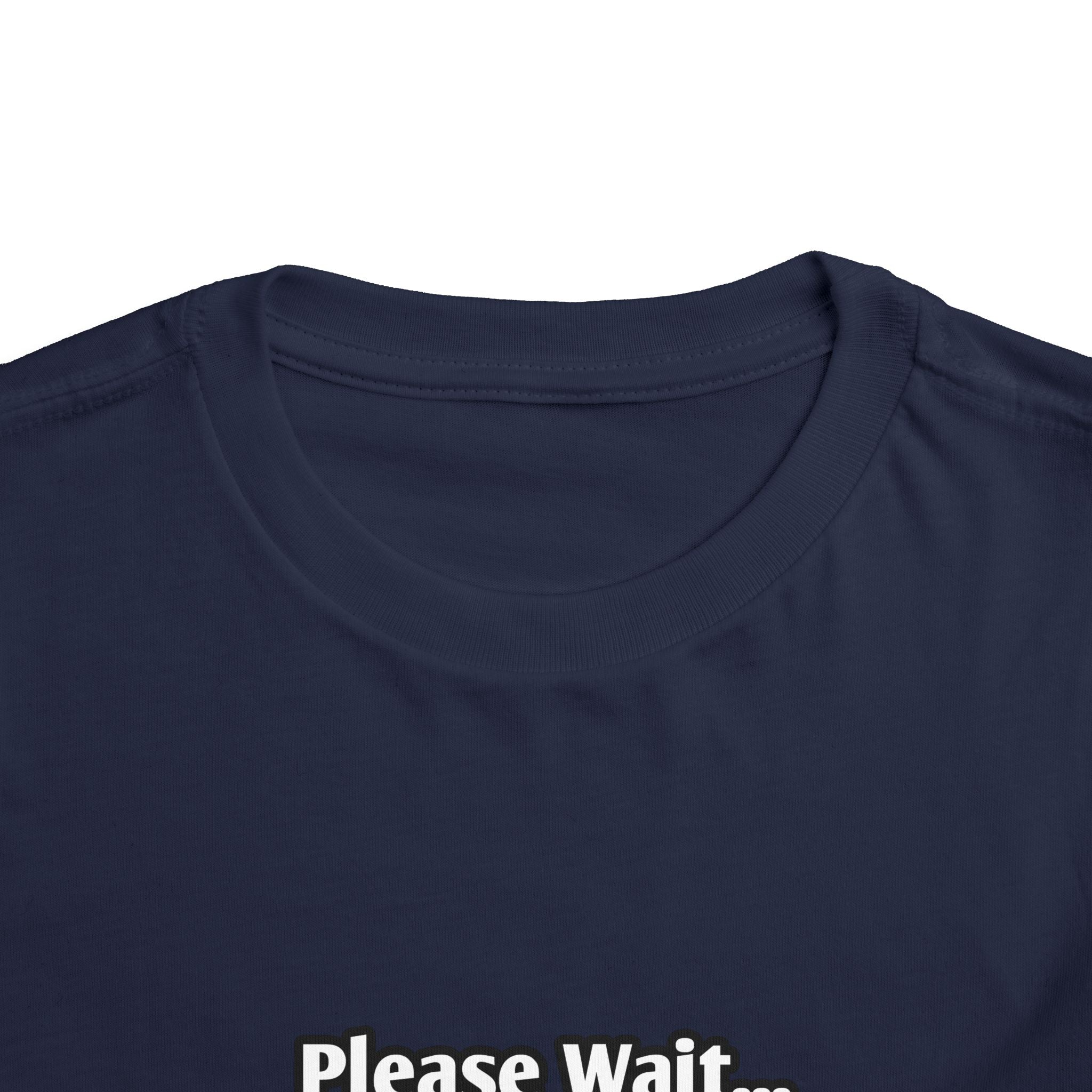 Please Wait...Aerospace Engineer Loading - Toddler Short Sleeve Tee