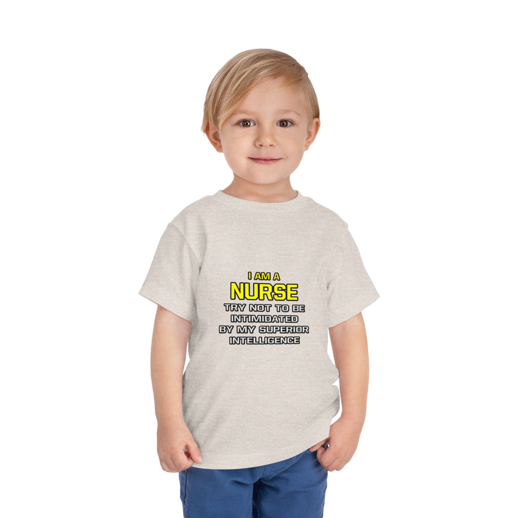 Nurse...Superior Intelligence - Toddler Short Sleeve Tee