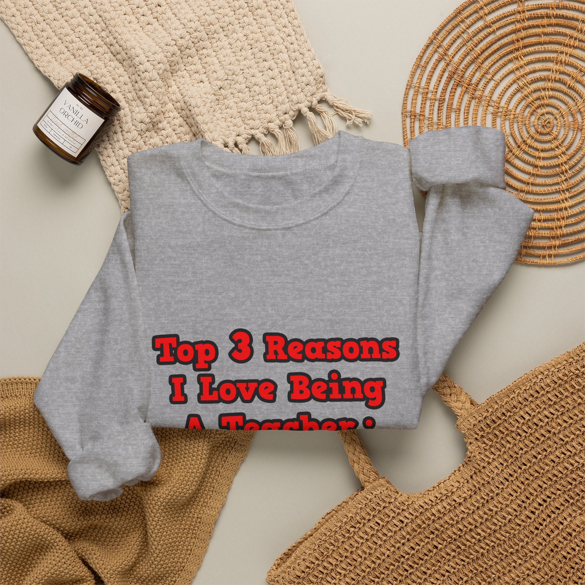 3 Reasons I Love Being a Teacher - Unisex Heavy Blend™ Crewneck Sweatshirt