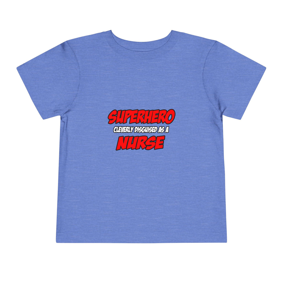 Superhero...Nurse - Toddler Short Sleeve Tee
