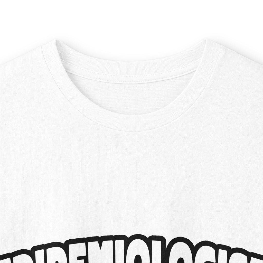 Epidemiologist...Big Deal - Unisex Ultra Cotton Long Sleeve Tee
