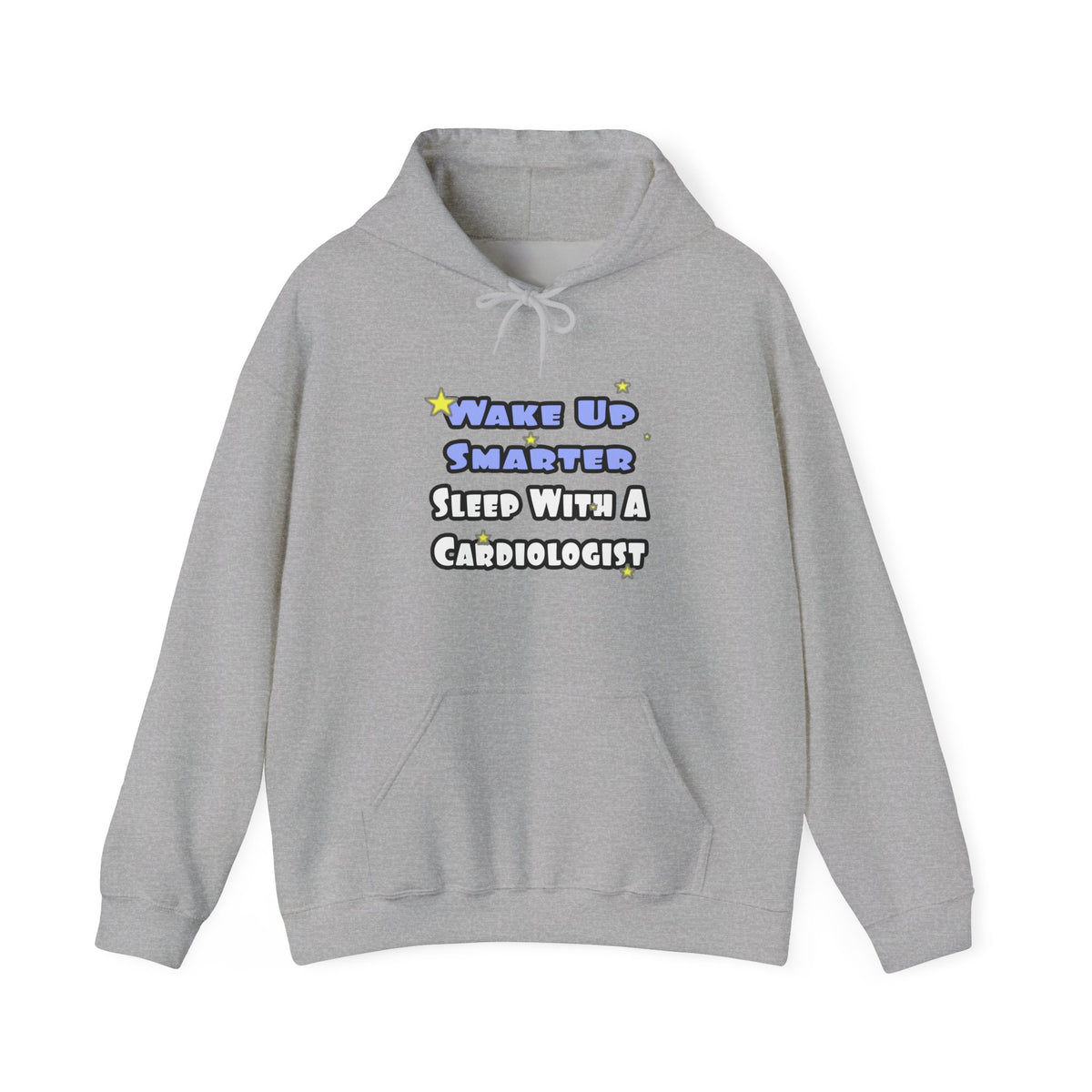 Wake Up Smarter...Sleep With a Cardiologist - Unisex Heavy Blend™ Hooded Sweatshirt