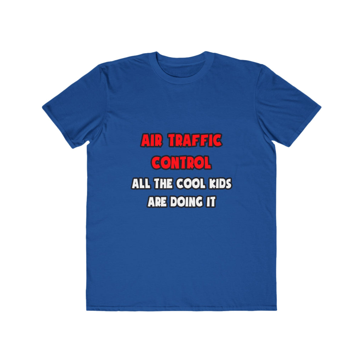 Funny Air Traffic Controller Shirts - Men's Lightweight Fashion Tee