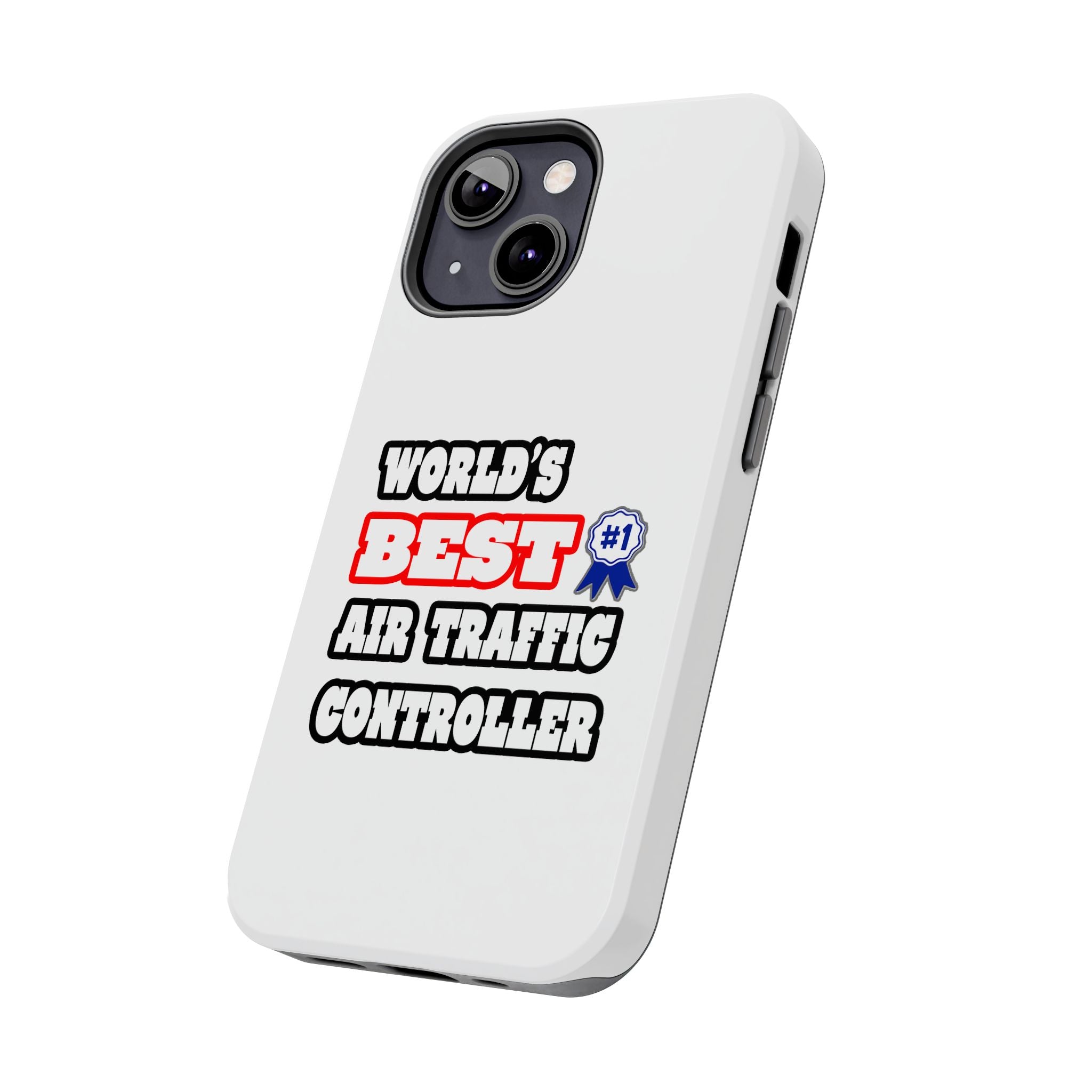 World's Best Air Traffic Controller - Tough Phone Cases