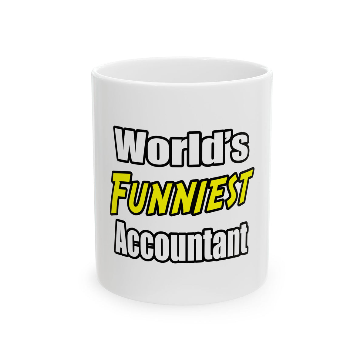 World's Funniest Accountant - Ceramic Mug, (11oz, 15oz)