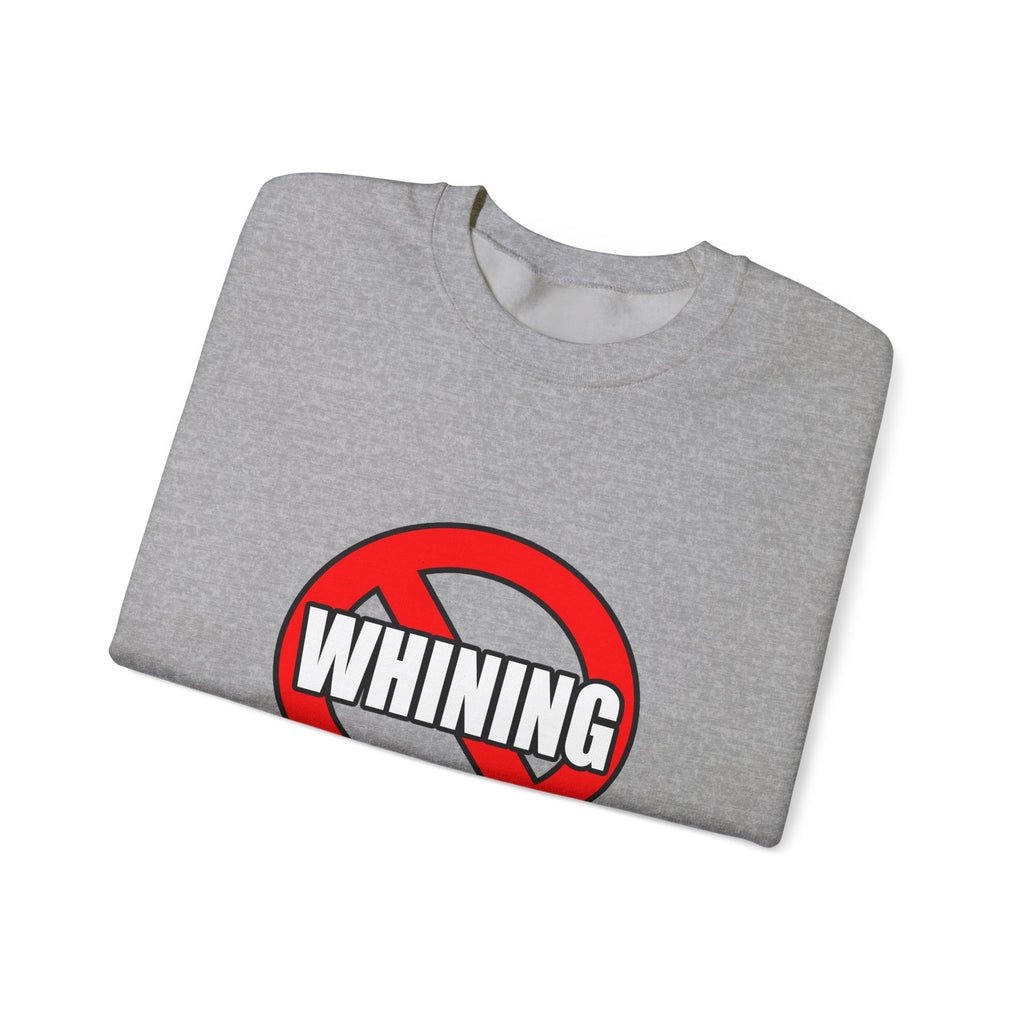 No Whining In Nursing - Unisex Heavy Blend™ Crewneck Sweatshirt