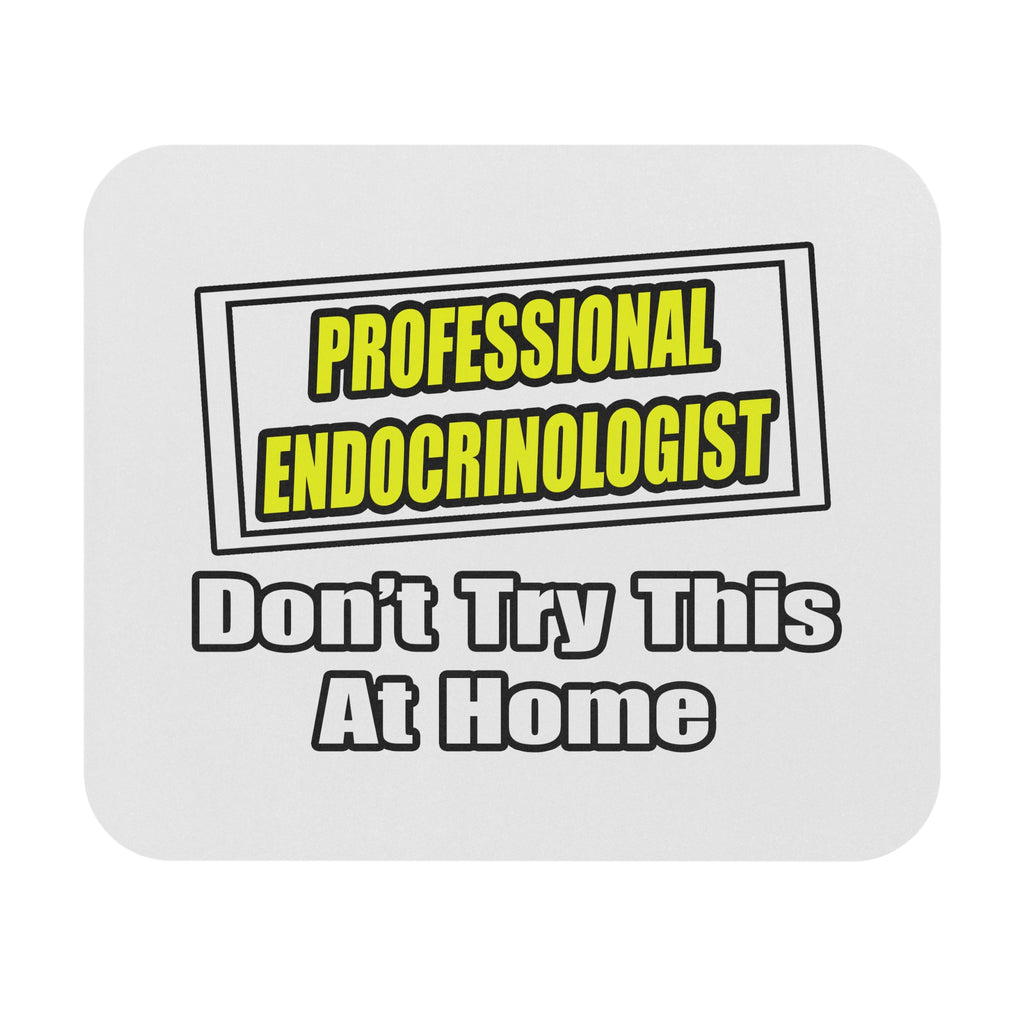 Professional Endocrinologist .. Joke - Mouse Pad (Rectangle)