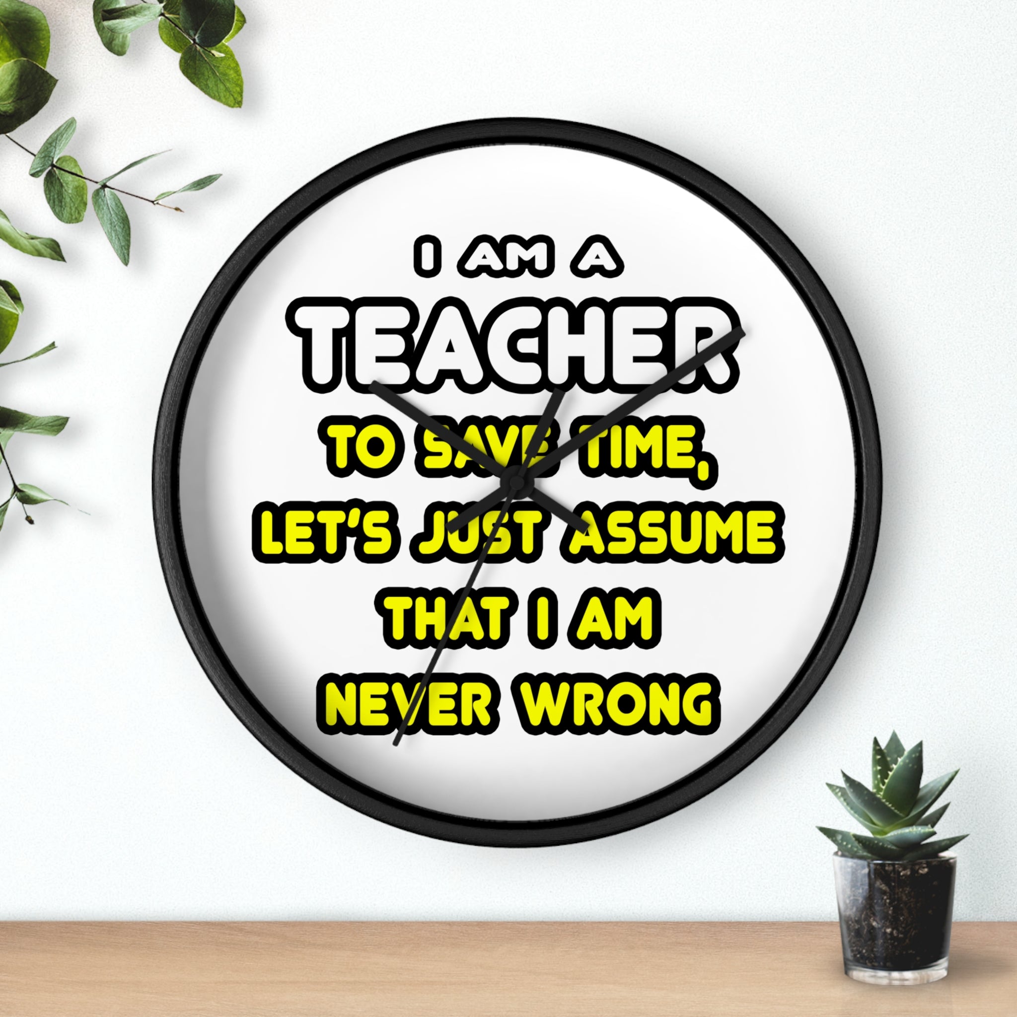 Funny Teacher T Shirts and Gifts - Wall Clock