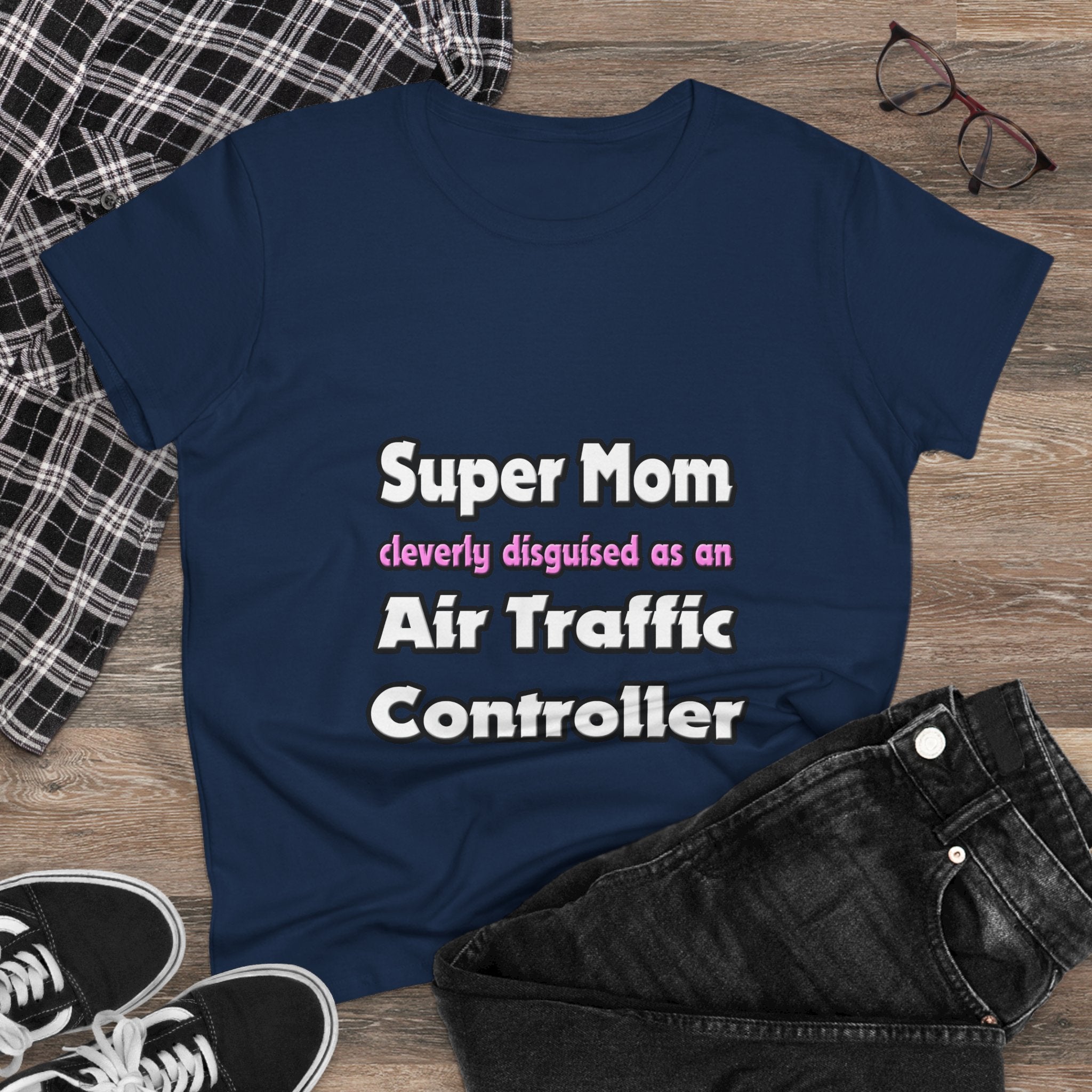 Super Mom ... Air Traffic Controller - Women's Midweight Cotton Tee