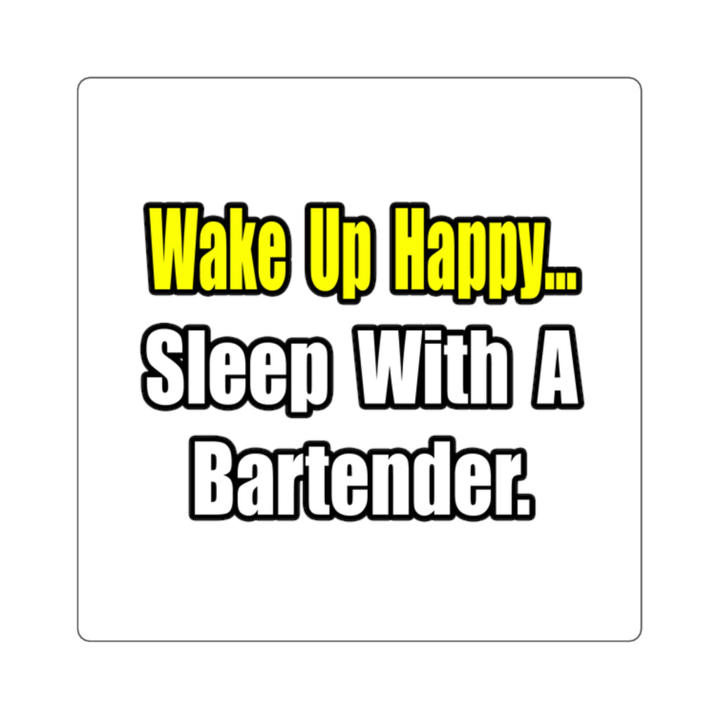 Sleep With a Bartender - Square Stickers