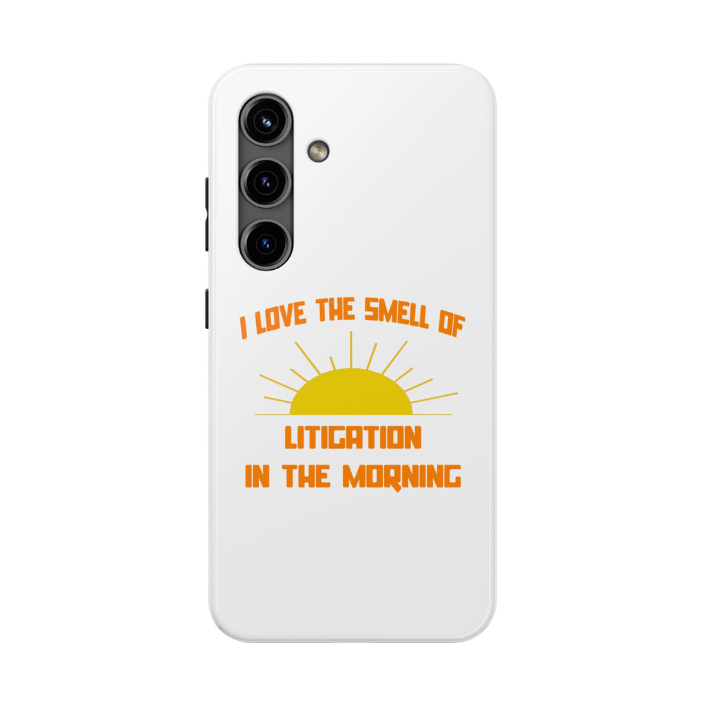 Smell of Litigation in the Morning - Tough Phone Cases