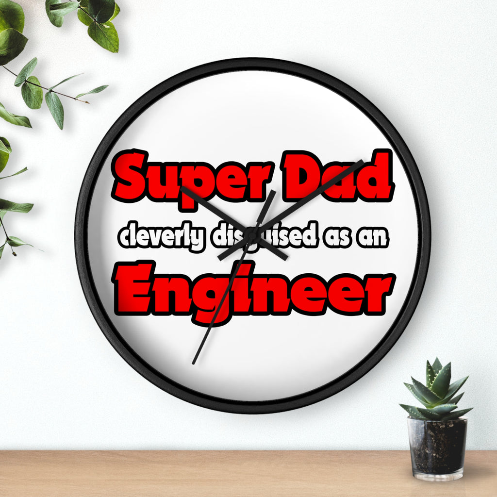 Super Dad ... Engineer - Wall Clock