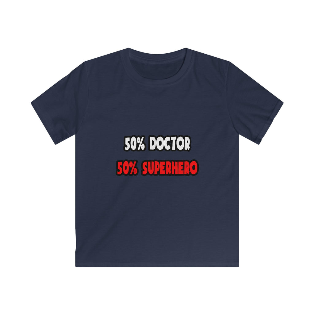 Half Doctor ... Half Superhero - Kids Softstyle Tee