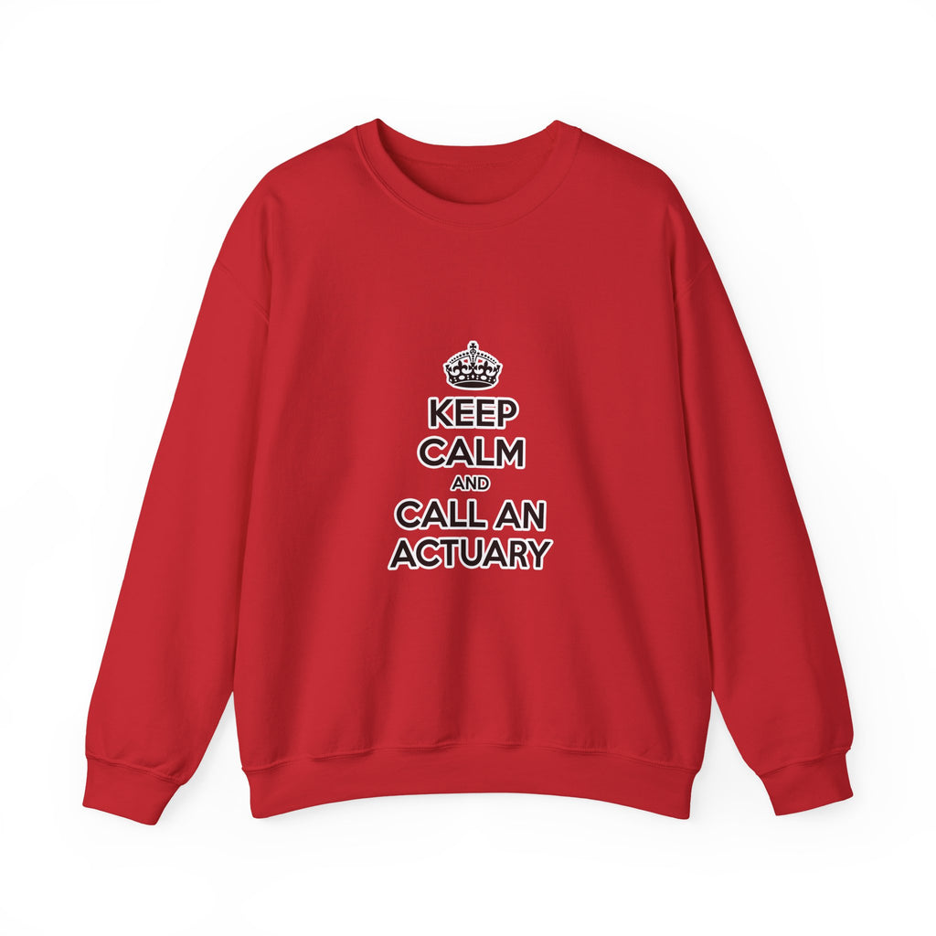 Keep Calm and Call an Actuary - Unisex Heavy Blend™ Crewneck Sweatshirt