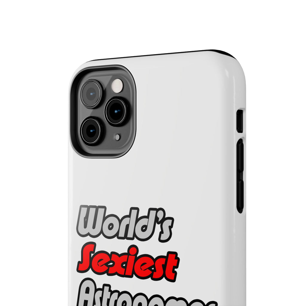 World's Sexiest Astronomer - Tough Phone Cases