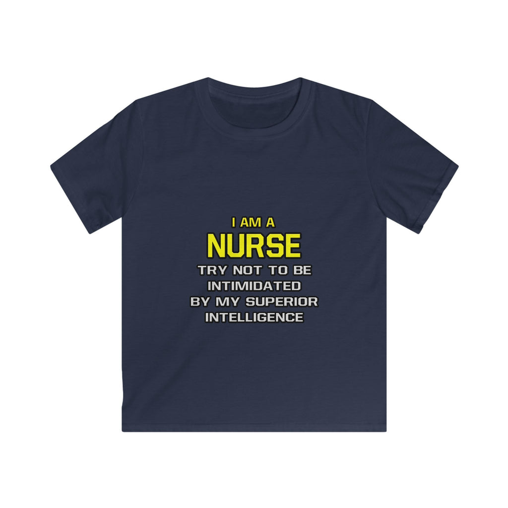 Nurse...Superior Intelligence - Kids Softstyle Tee