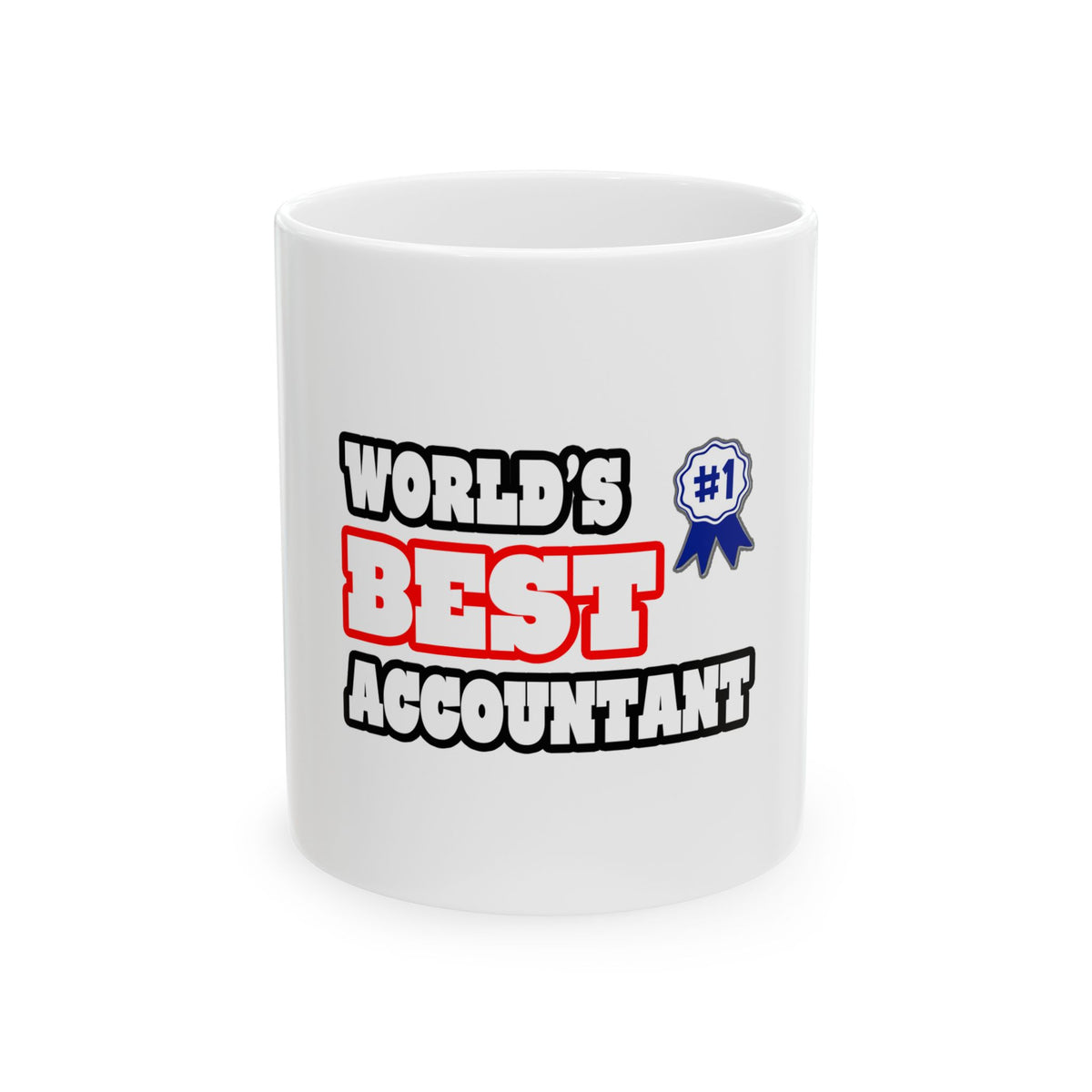 World's Best Accountant - Ceramic Mug, (11oz, 15oz)