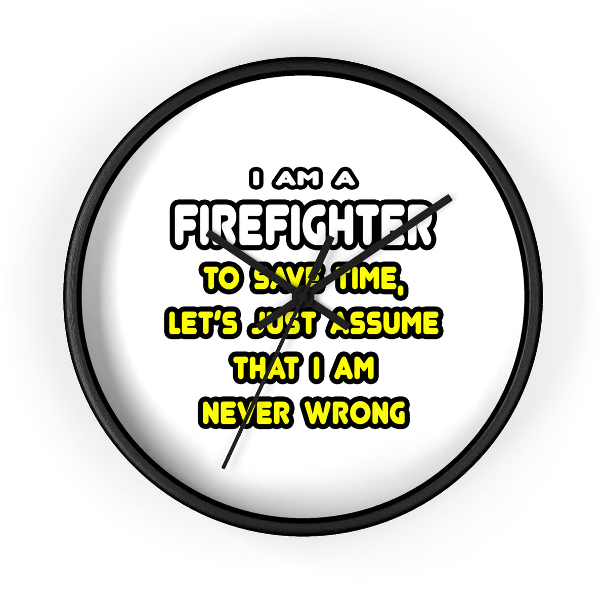 Funny Firefighter T Shirts and Gifts - Wall Clock