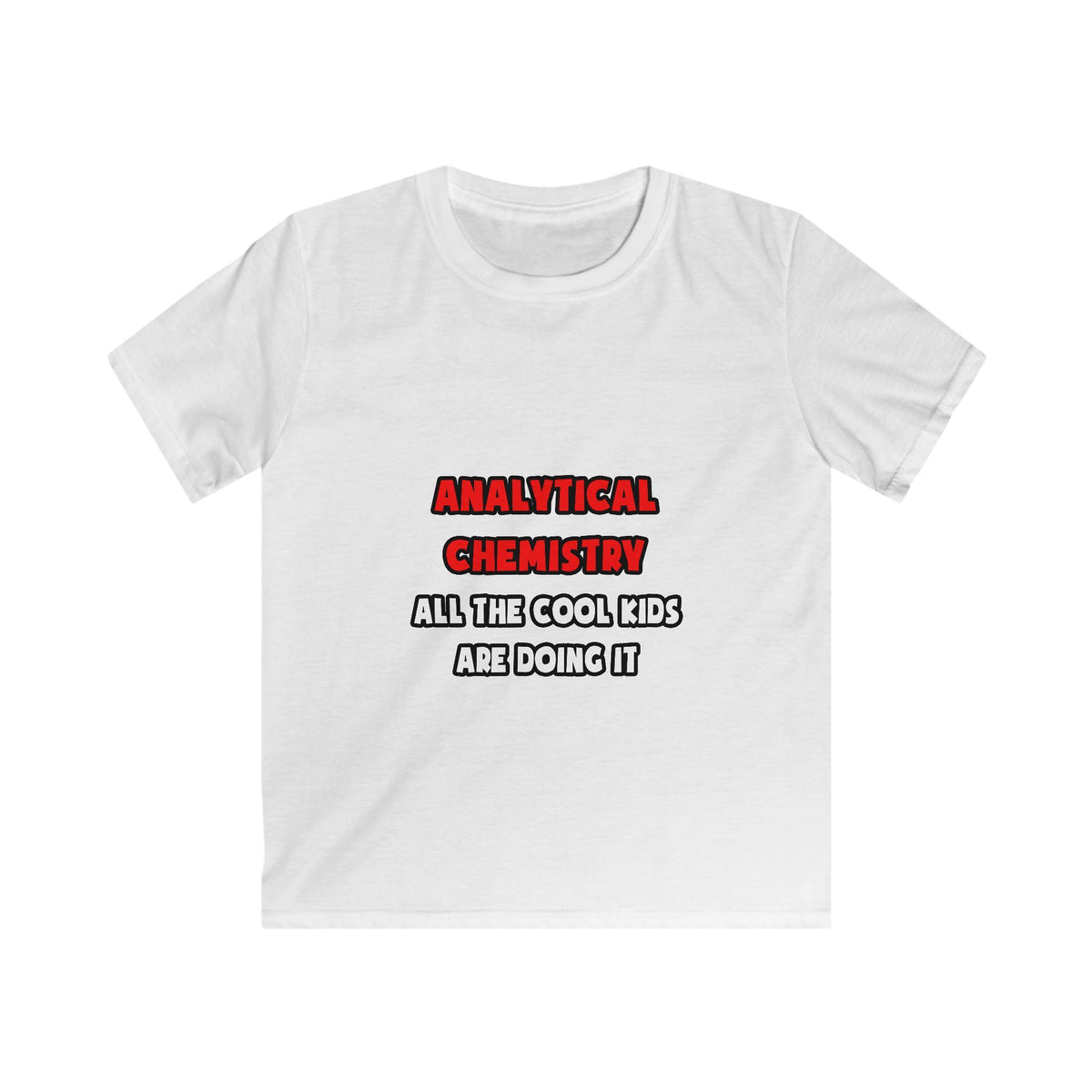 Funny Analytical Chemist Shirts - Kids Softstyle Tee