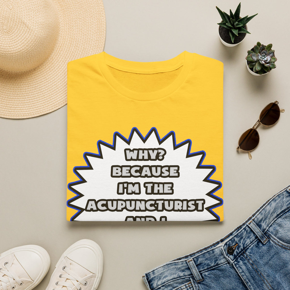 Acupuncturist .. Because I Said So - Unisex Softstyle T-Shirt