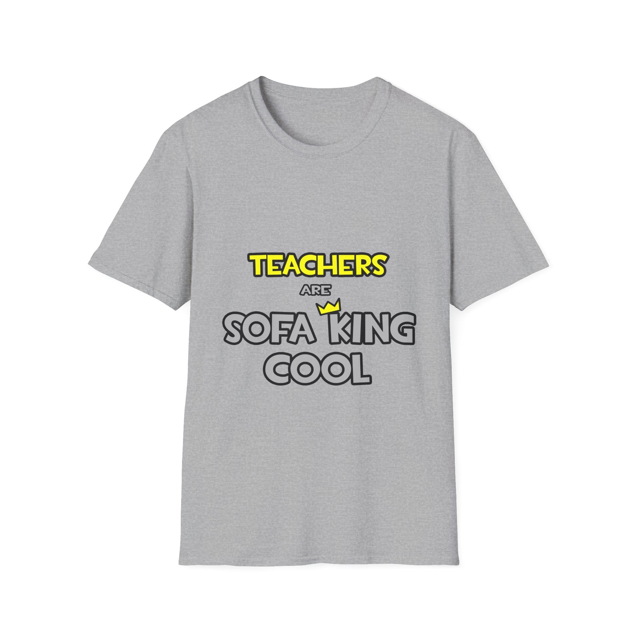 Teachers Are Sofa King Cool - Unisex Softstyle T-Shirt