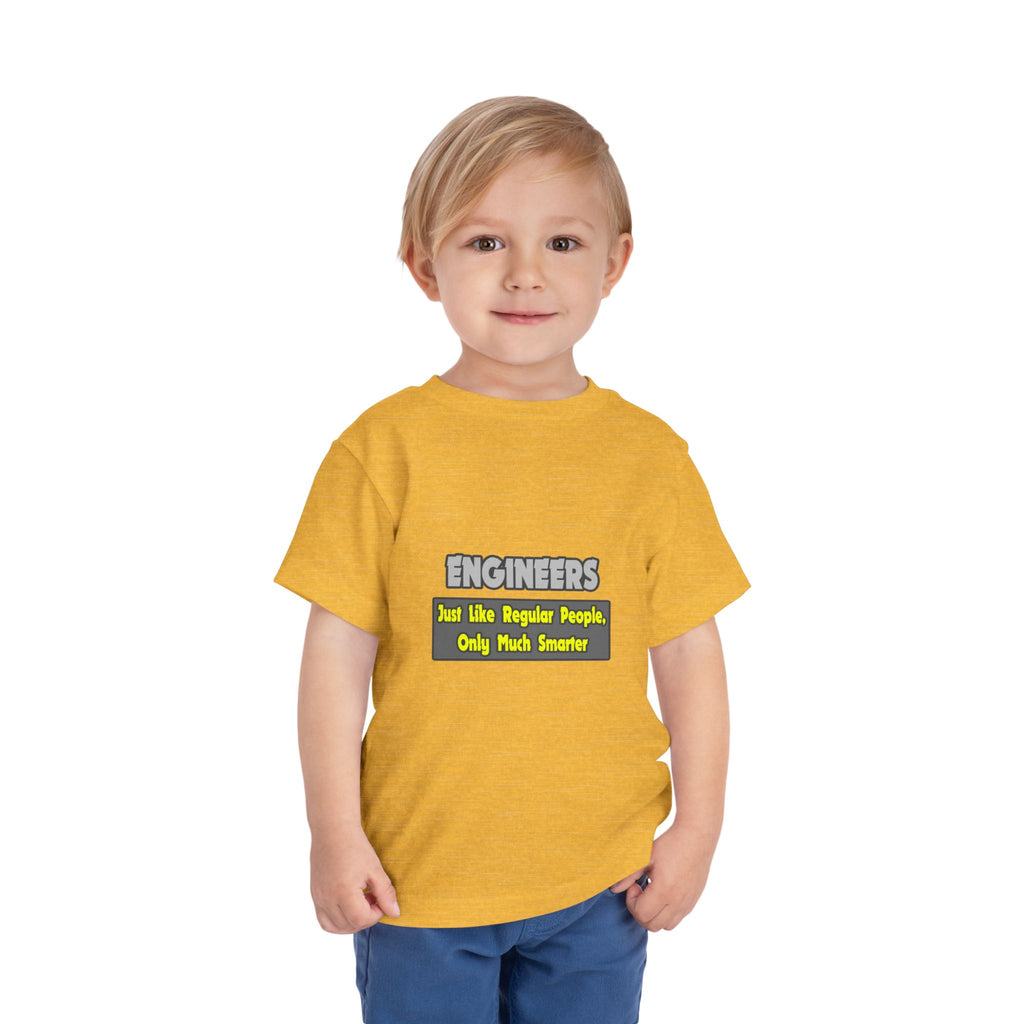 Engineers...Smarter - Toddler Short Sleeve Tee