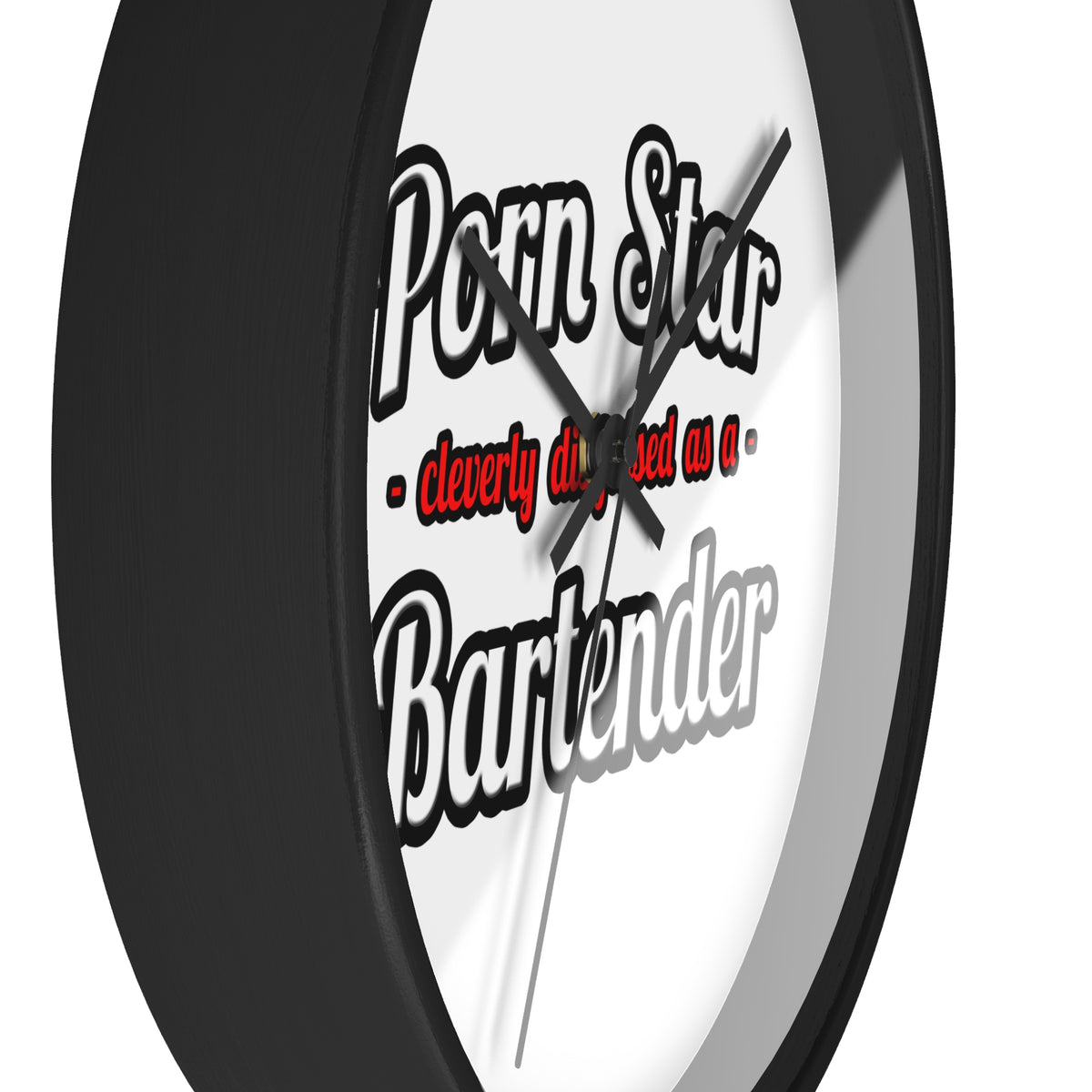 Porn Star... Bartender - Wall Clock